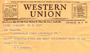 Telegram from Robert Worth Bingham, editor and publisher of the Louisville Times, congratulating Wallace for his efforts on behalf of Cumberland Falls, February 25, 1930. Filson Manuscript Collection