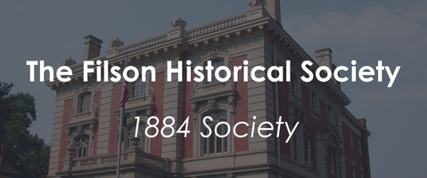 Background of the Ferguson Mansion located at 1310 South 3rd Street Louisville Kentucky. The Mansion is a Beaux Arts style building with stone and brick. Words imposed on top of image read: "The Filson Historical Society. 1884 Society"